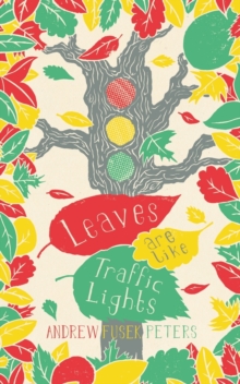 Image for Leaves are Like Traffic Lights