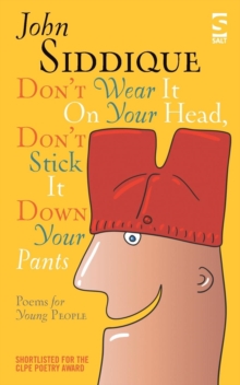 Image for Don't Wear It On Your Head, Don't Stick It Down Your Pants : Poems for Young People