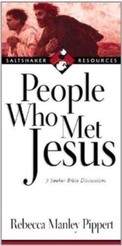 PEOPLE WHO MET JESUS