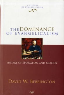 Image for The Dominance of Evangelicalism
