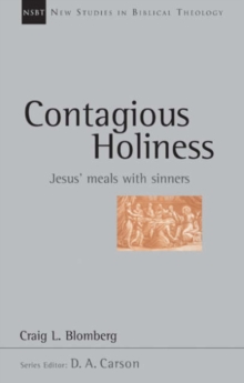 Contagious holiness: Jesus’ Meals With Sinners