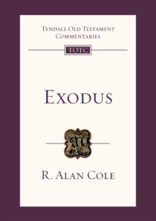 Exodus: Tyndale Old Testament Commentary