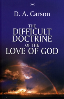 Difficult Doctrine of the Love of God