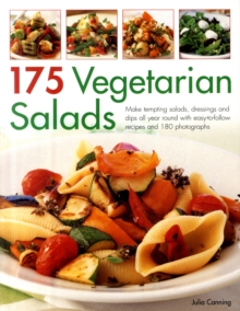 Image for 175 vegetarian salads  : make tempting salads, dressings and dips all year round with easy-to-follow recipes and 180 photographs