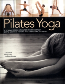 Image for Pilates yoga  : a dynamic combination for maximum effect
