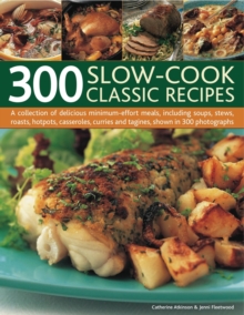 Image for 300 Slow-cook Classic Recipes