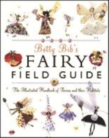 Image for Betty Bib's Fairy Field Guide