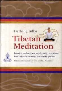 Image for Tibetan meditation  : practical teachings and step-by-step exercises on how to live in harmony, peace and happiness