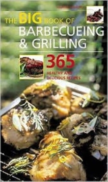 Big Book of Barbecueing and Grilling