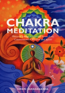 Image for Chakra meditation  : discover energy, creativity, focus, love, communication, wisdom and spirit