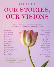 Our Stories, Our Visions