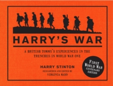 Image for Harry's war  : a British Tommy's experiences in the trenches in World War One