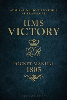Image for HMS Victory Pocket Manual 1805: Admiral Nelson's Flagship At Trafalgar