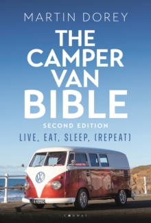 Image for The camper van bible  : live, eat, sleep (repeat)