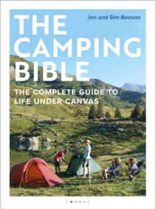 Image for The camping bible  : the complete guide to life under canvas