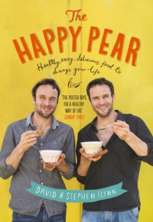 Image for The Happy Pear: recipes and stories from the first ten years