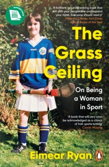 Image for The grass ceiling  : on being a woman in sport