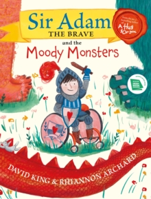 Image for Sir Adam the Brave and the Moody Monsters