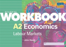 Image for A2 Economics: Labour Markets Student Workbook : Labour Markets