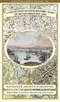 Devon 1611 – 1836 – Fold Up Map that features a collection of Four Historic Maps, John Speed’s County Map 1611, Johan Blaeu’s County Map of 1648, Thomas Moules County Map of 1836 and a Plan of Exeter 1851 by John Tallis.