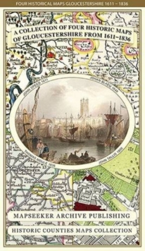 Gloucestershire 1611 – 1836 – Fold Up Map that features a collection of Four Historic Maps, John Speed’s County Map 1611, Johan Blaeu’s County Map of 1648, Thomas Moules County Map of 1836 and a Plan of Gloucester 1805 by Cole and Roper. The maps also feature three historic views of Gloucester from the 1840’s.