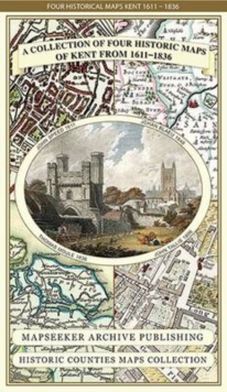 Kent County 1611 – 1836 – Fold Up Map that features a collection of Four Historic Maps, John Speed’s County Map 1611, Johan Blaeu’s County Map of 1648, Thomas Moules County Map of 1836 and a Plan of Canterbury 1806 by Cole and Roper.