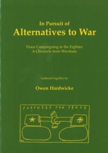 Image for In Pursuit of Alternatives to War