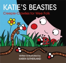 Image for Katie's beasties  : creepie-crawlies for wee folk