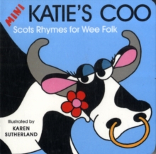Image for Mini Katie's coo  : Scots rhymes for wee folk
