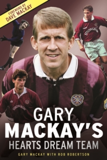 Image for Gary Mackay's Hearts dream team