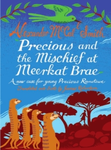 Image for Precious and the mischief at Meerkat Brae