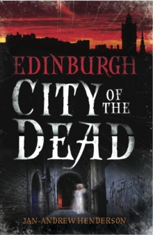 Image for Edinburgh: city of the dead