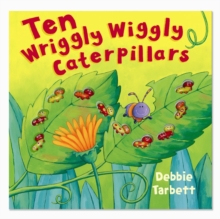 Image for Ten wriggly wiggly caterpillars