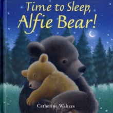 Image for Time to Sleep, Alfie Bear!