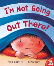 Image for I'm Not Going Out There!