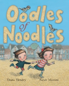 Image for Oodles of noodles