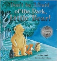 Image for Don't be Afraid of the Dark, Little Bear!