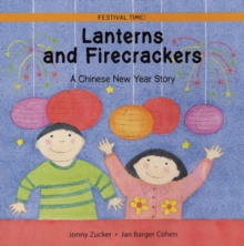 Image for Lanterns and firecrackers  : a Chinese New Year story