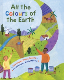 Image for All the colours of the Earth  : poems from around the world
