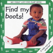 Image for Find my boots!  : a hide-and-seek surprise!