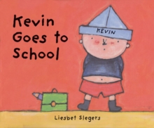 Image for Kevin Goes to School