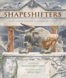 Image for Shapeshifters  : tales from Ovid's Metamorphoses