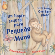 Image for Little Monkey's One Safe Place (Dual Language Spanish/English)