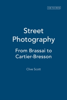 Image for Street photography  : from Atget to Cartier-Bresson
