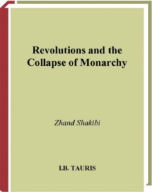 Revolutions and the Collapse of Monarchy