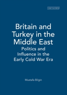 Britain and Turkey in the Middle East