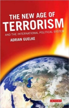 New Age of Terrorism and the International Political System