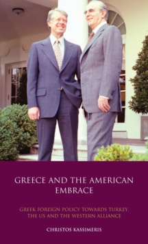 Image for Greece and the American Embrace