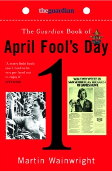 Image for The "Guardian" Book of April Fool's Day