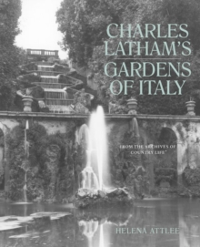 Image for Charles Latham's Gardens of Italy